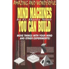 Amazing and Wonderful Mind Machines You Can Build - by G. Harry Stine (Author - ebook)